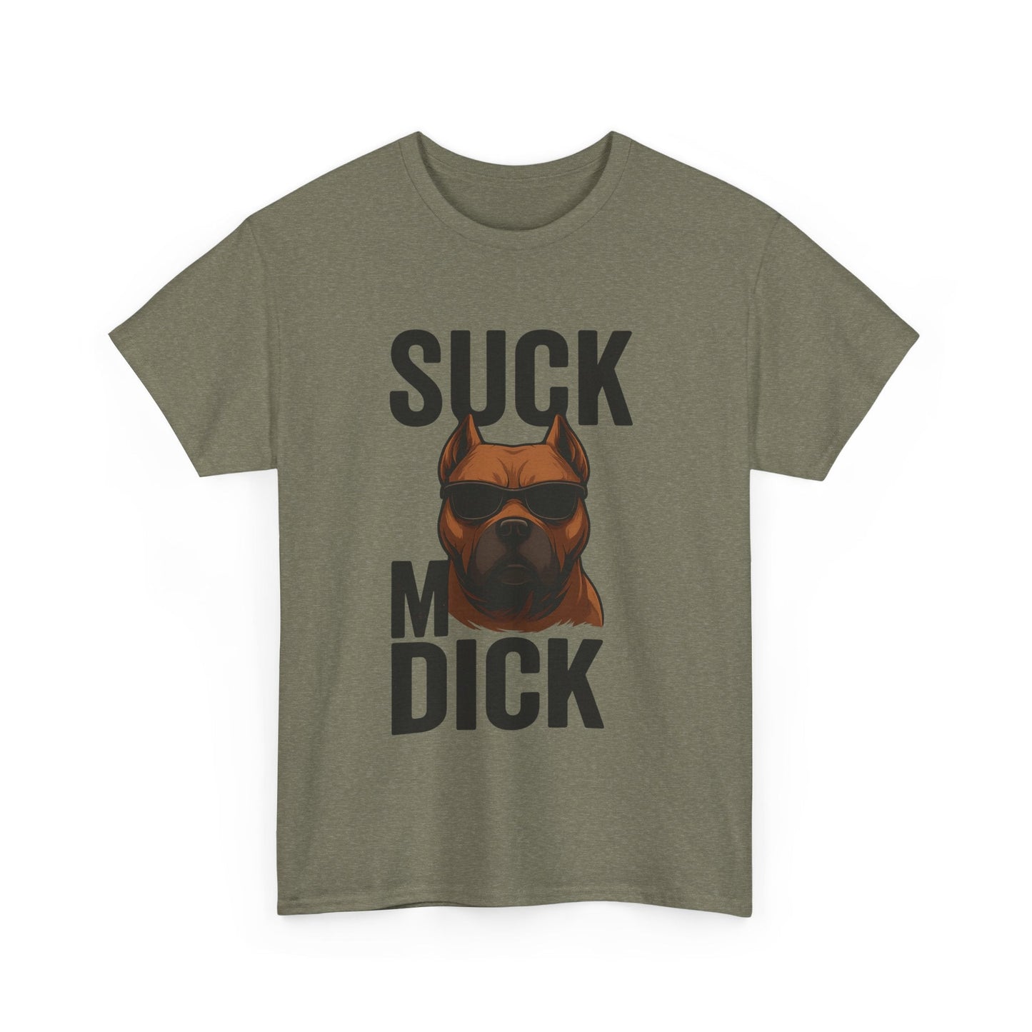 Funny Dog T-Shirt - 'Suck my D*CK' Printify