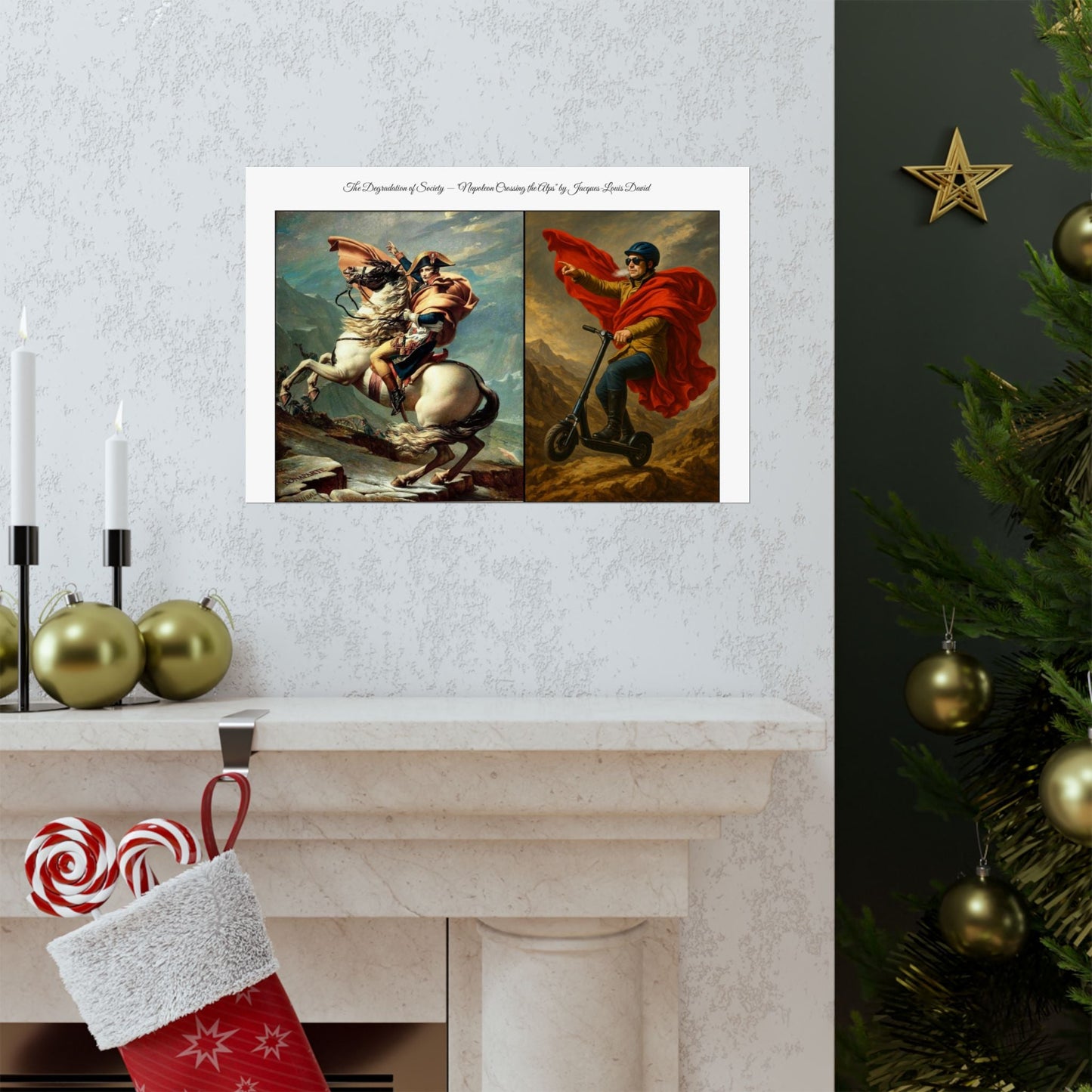 'The Degradation of Society' Print 6 - Napoleon Crosses the Alps by Jacque-Louis David Printify