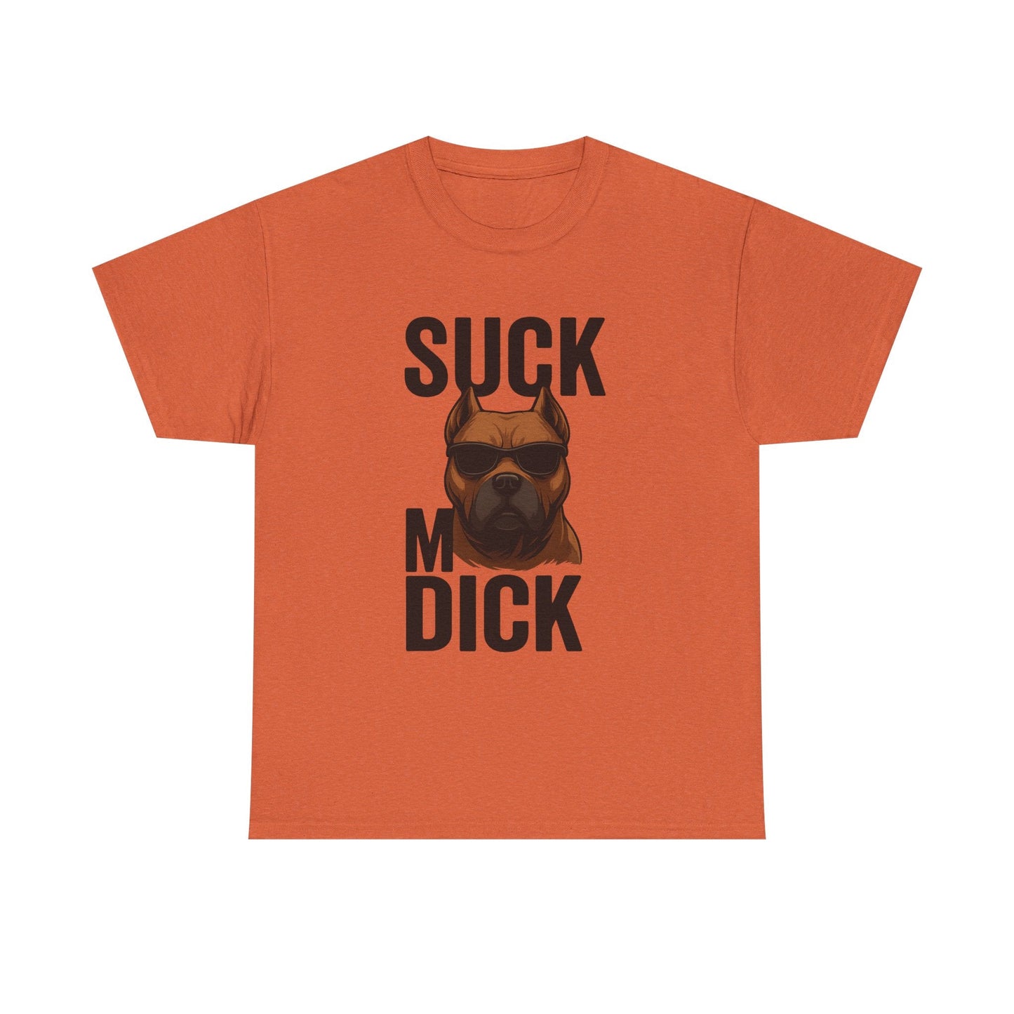 Funny Dog T-Shirt - 'Suck my D*CK' Printify