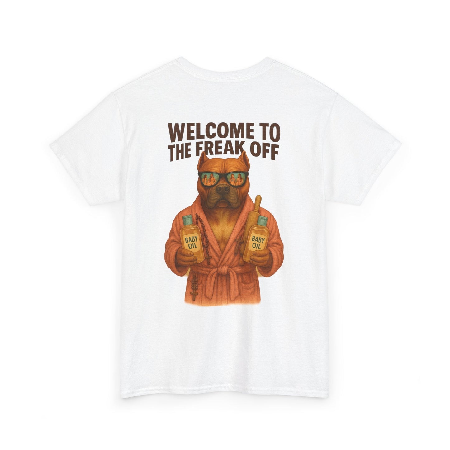 Funny Pitbull Dog T-Shirt - 'Welcome to the Freak Off'- HARDCORE VERSION! Printify