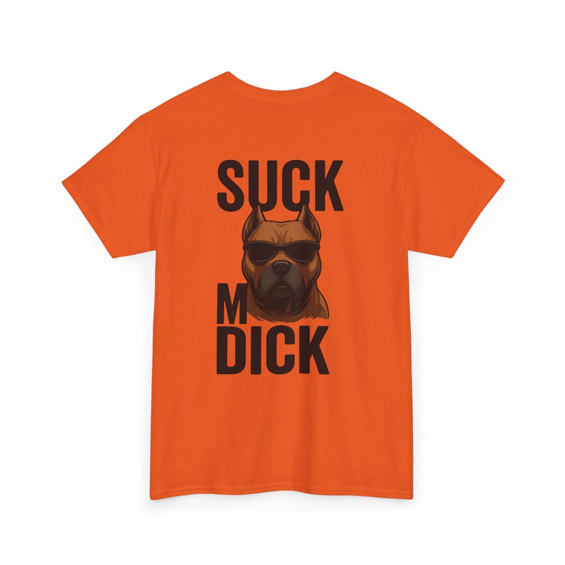 Funny Dog T-Shirt - 'Suck my D*CK' Printify