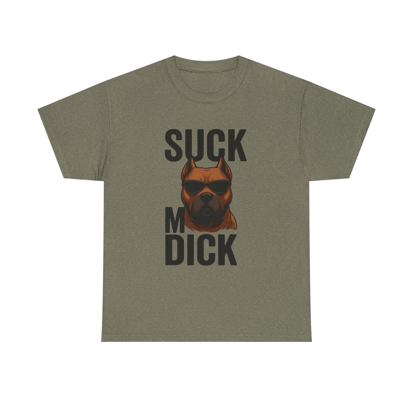 Funny Dog T-Shirt - 'Suck my D*CK' Printify
