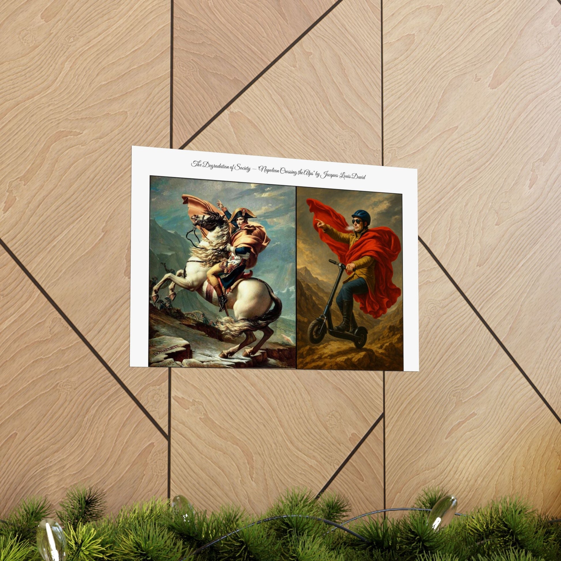 'The Degradation of Society' Print 6 - Napoleon Crosses the Alps by Jacque-Louis David Printify