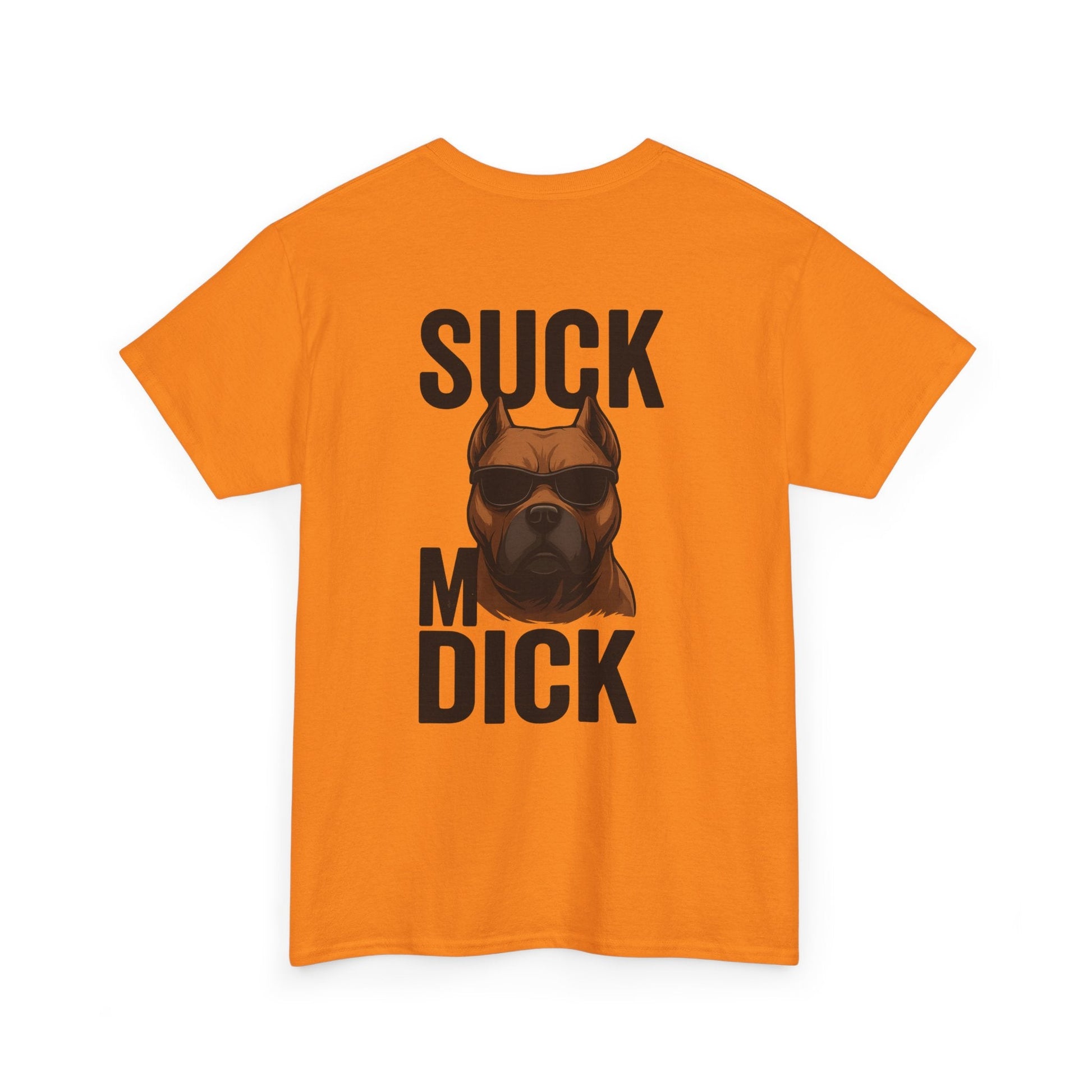 Funny Dog T-Shirt - 'Suck my D*CK' Printify