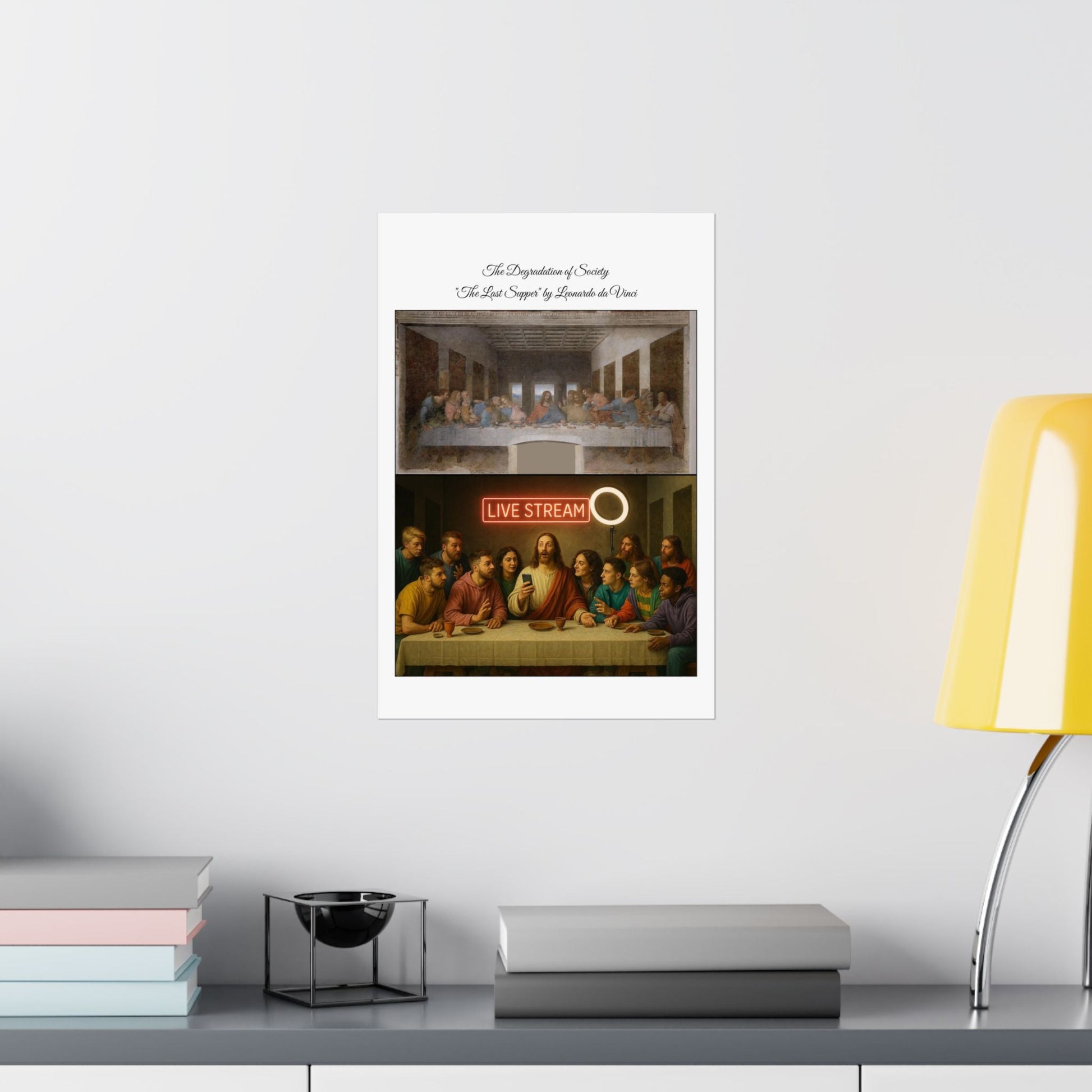 'The Degradation of Society' Print 3 - The Last Supper by Leonardo da Vinci Printify