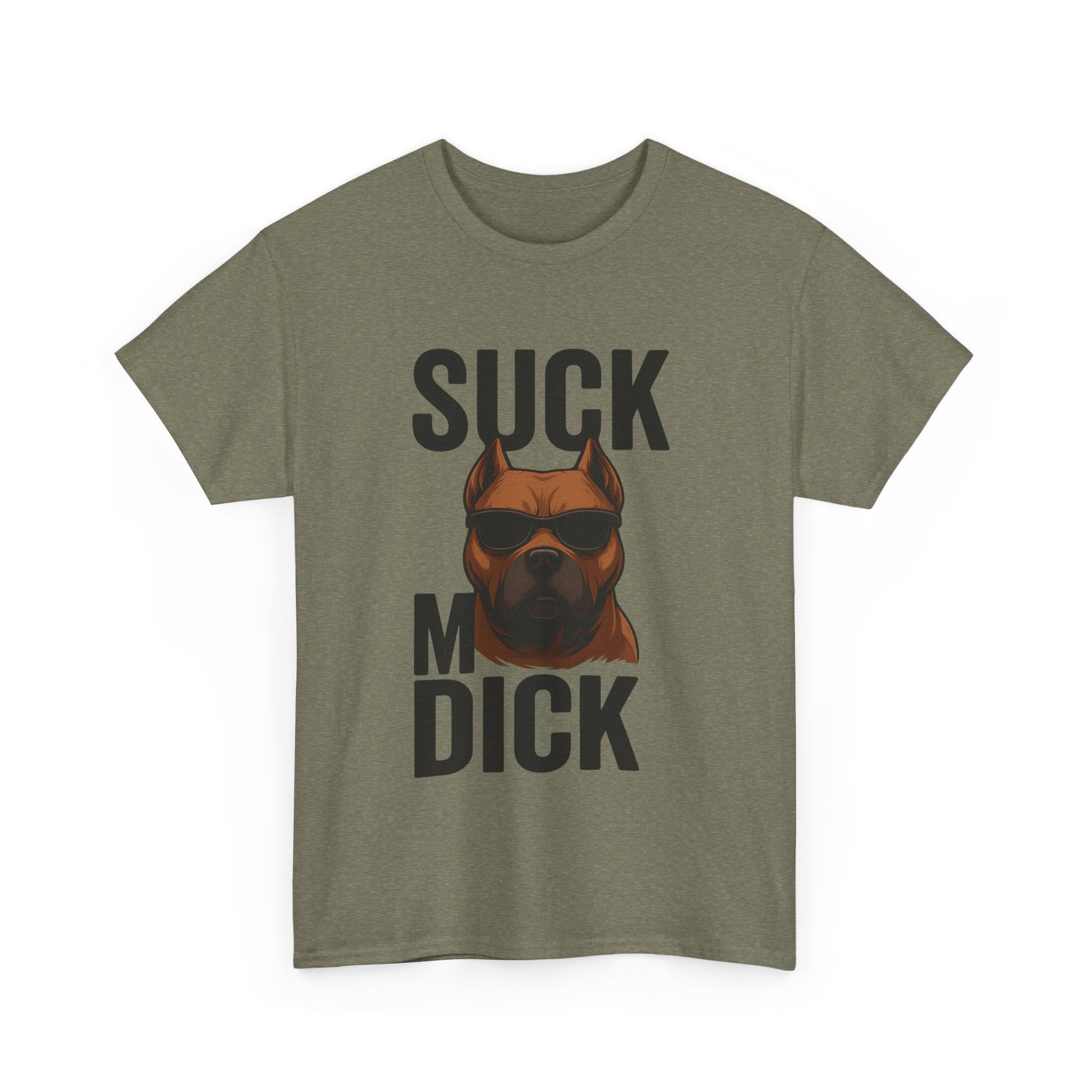 Funny Dog T-Shirt - 'Suck my D*CK' Printify