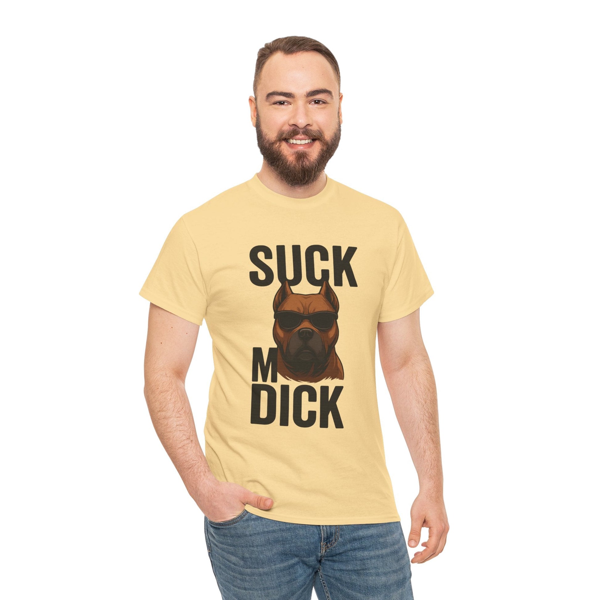 Funny Dog T-Shirt - 'Suck my D*CK' Printify