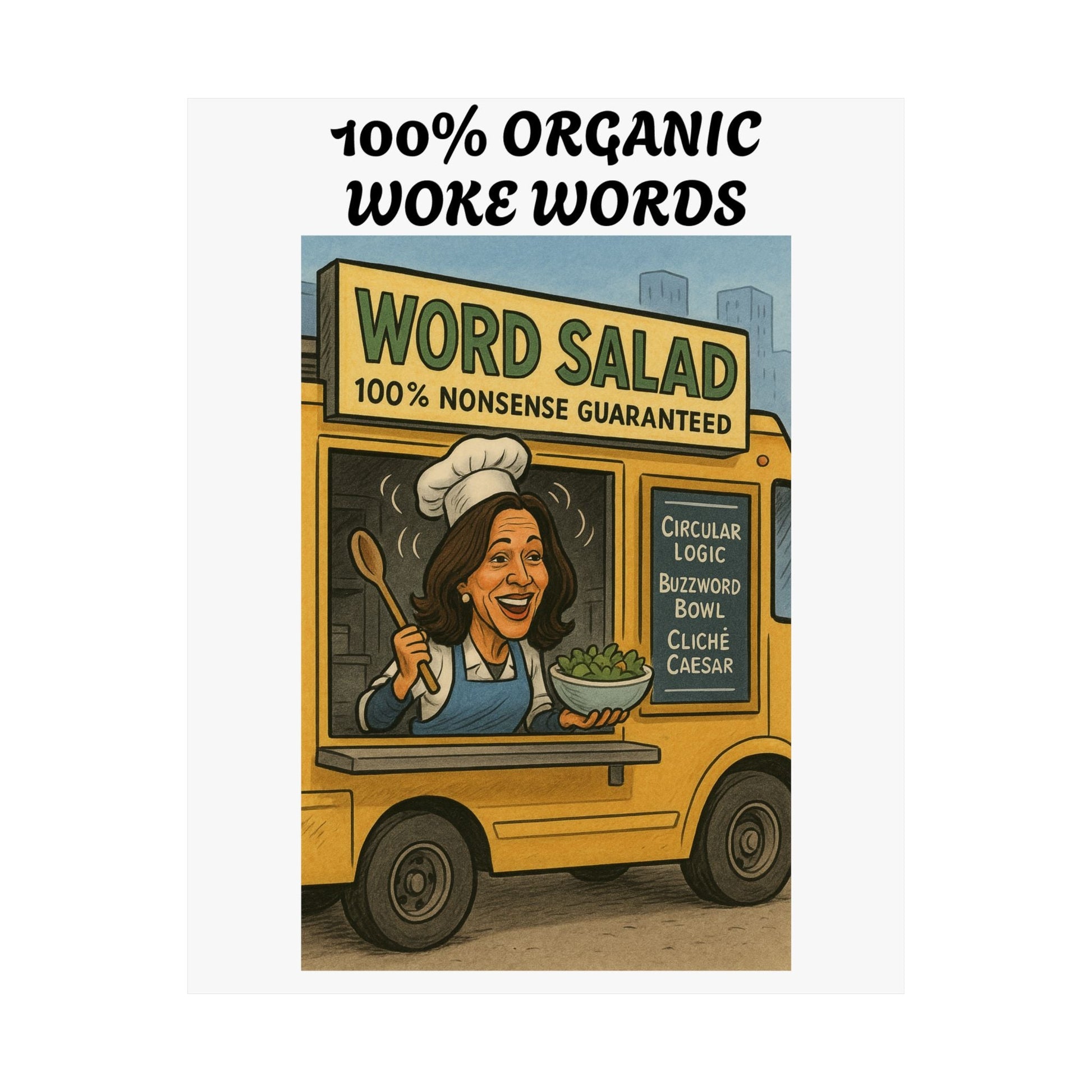 Poster: Funny Kamala Harris Word Salad Food Truck Printify